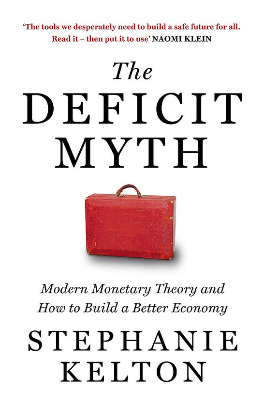 Бумажная книга «The Deficit Myth», автор Стефани Келтон - фото №1