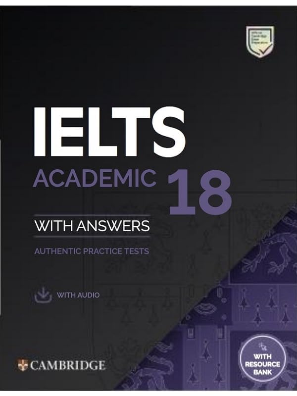 Паперова книга «IELTS 18 Academic Student's Book + Answers + Audio + Resource Bank» - фото №1