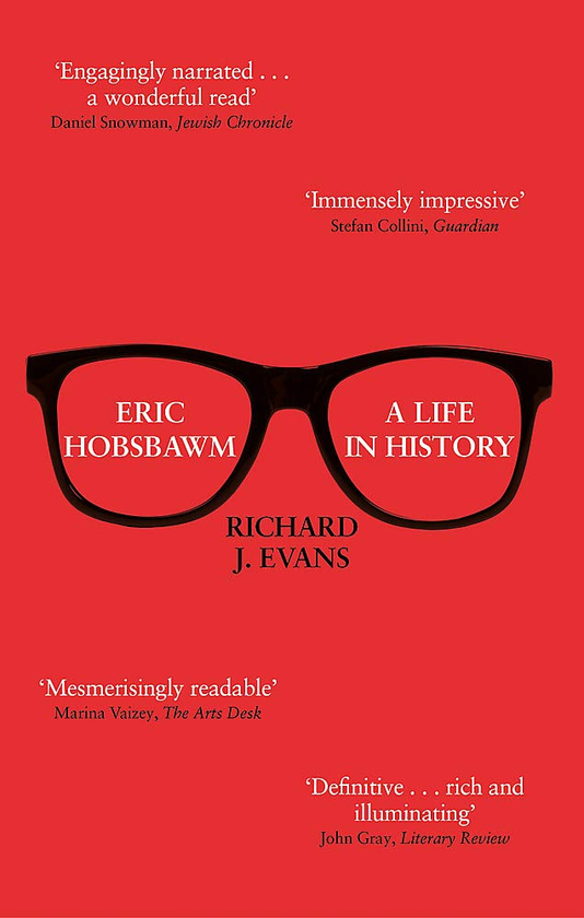 Паперова книга «Eric Hobsbawm. A Life in History», автор Річард Еванс - фото №1
