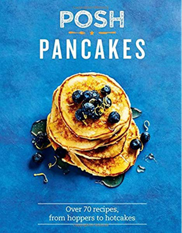 Бумажная книга «Posh Pancakes: Over 70 recipes, from hoppers to hotcakes», автор Сью Куинн - фото №1