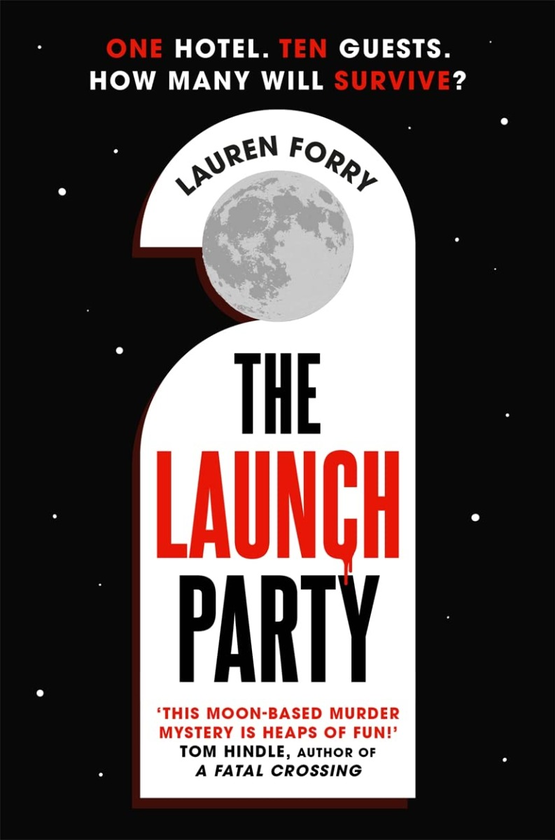 Бумажная книга «The Launch Party», автор Лорен Форри - фото №1