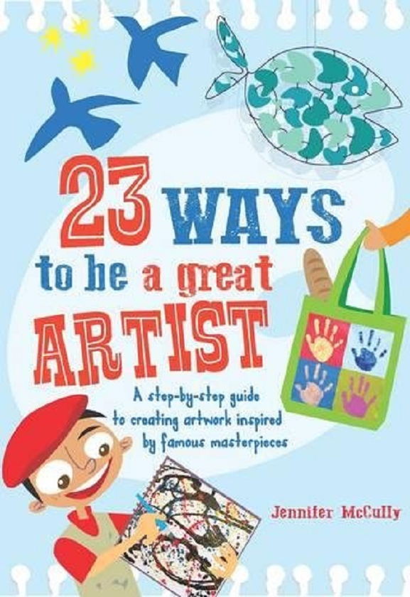 Бумажная книга «23 Ways to be a Great Artist», автор Дженнифер Маккалли - фото №1