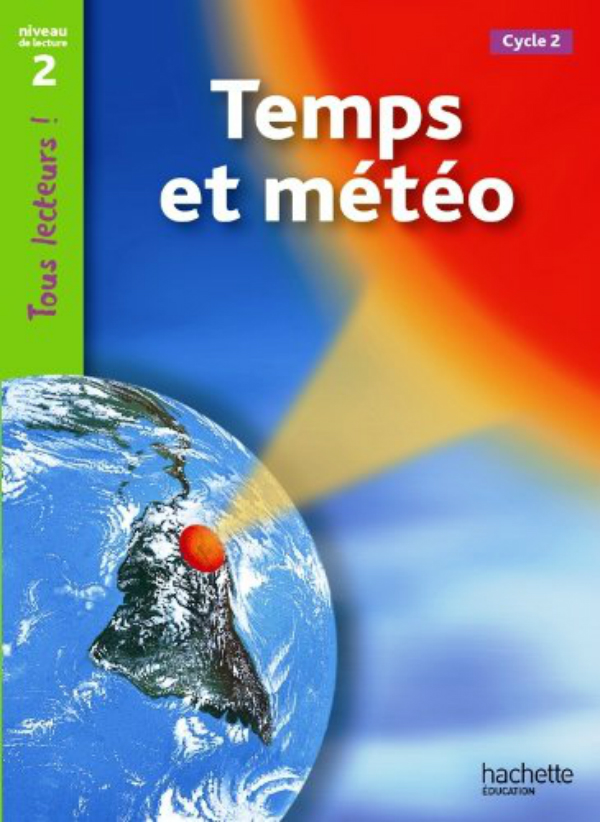 Бумажная книга «Tous Lecteurs!: Niveau 2: Le Temps et la meteo», автор Denise Ryan - фото №1