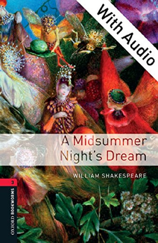 Бумажная книга «A Midsummer Night's Dream Audio CD Pack. Level 3», автор Уильям Шекспир - фото №1