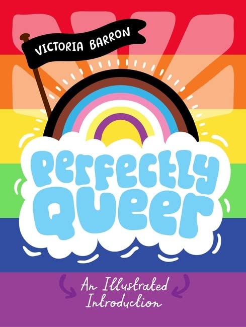 Бумажная книга «Perfectly Queer. An Illustrated Introduction», автор Виктория Баррон - фото №1