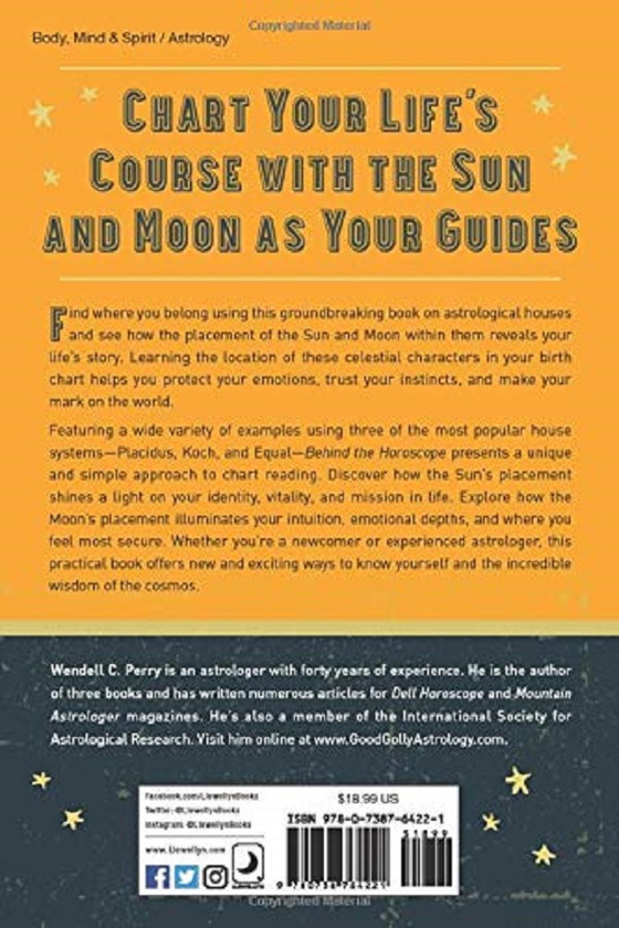 Бумажная книга «Behind The Horoscope. How the Placement of the Sun and Moon Tells a Story About You», автор Венделл К. Перри - фото №1