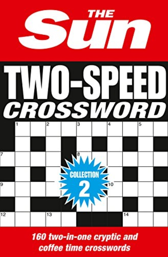 Бумажная книга «The Sun Two-Speed Crossword Collection 2: 160 two-in-one cryptic and coffee time crosswords» - фото №1