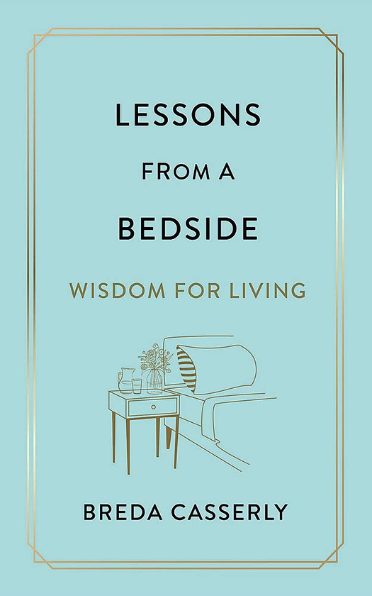 [object Object] «Lessons from a Bedside. Wisdom For Living», автор Бреда Кассерли - фото №1