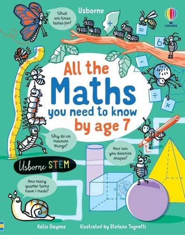 Бумажная книга «All the Maths You Need to Know by Age 7», автор Кэйти Дэйнс - фото №1