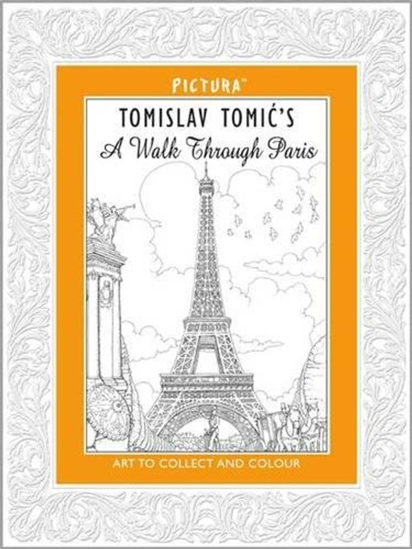 Бумажная книга «Pictura: A Walk Through Paris», автор Томислав Томич - фото №1