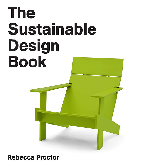 Бумажная книга «The Sustainable Design Book», автор Ребекка Проктор - фото №1