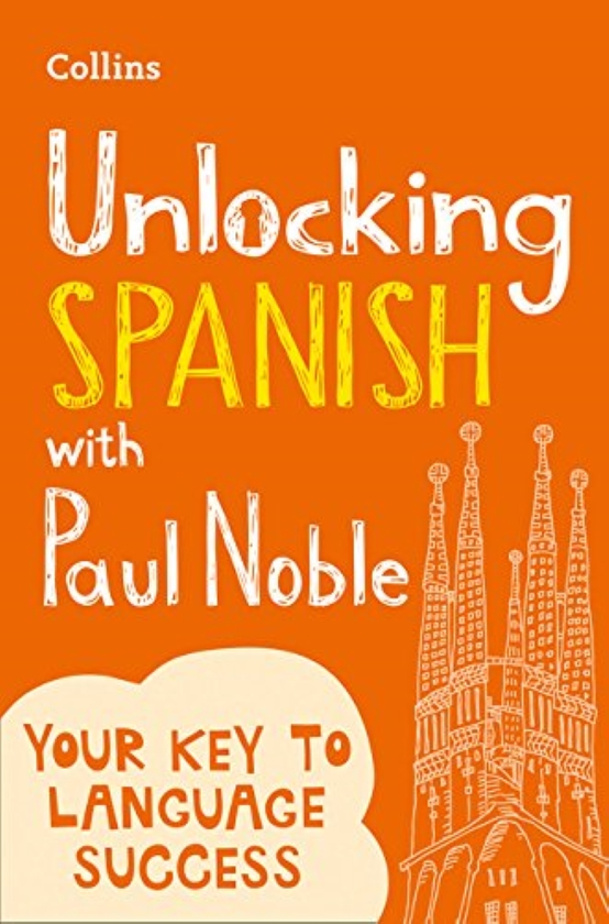 Паперова книга «Unlocking Spanish with Paul Noble», автор Пол Нобл - фото №1