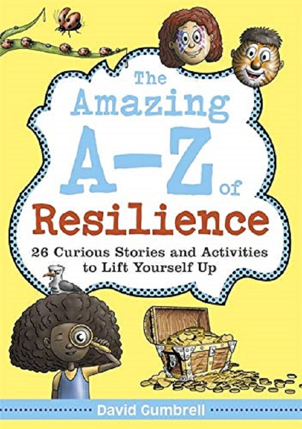 Бумажная книга «The Amazing A-Z of Resilience. 26 Curious Stories and Activities to Lift Yourself Up», автор Дэвид Гамбрелл - фото №1