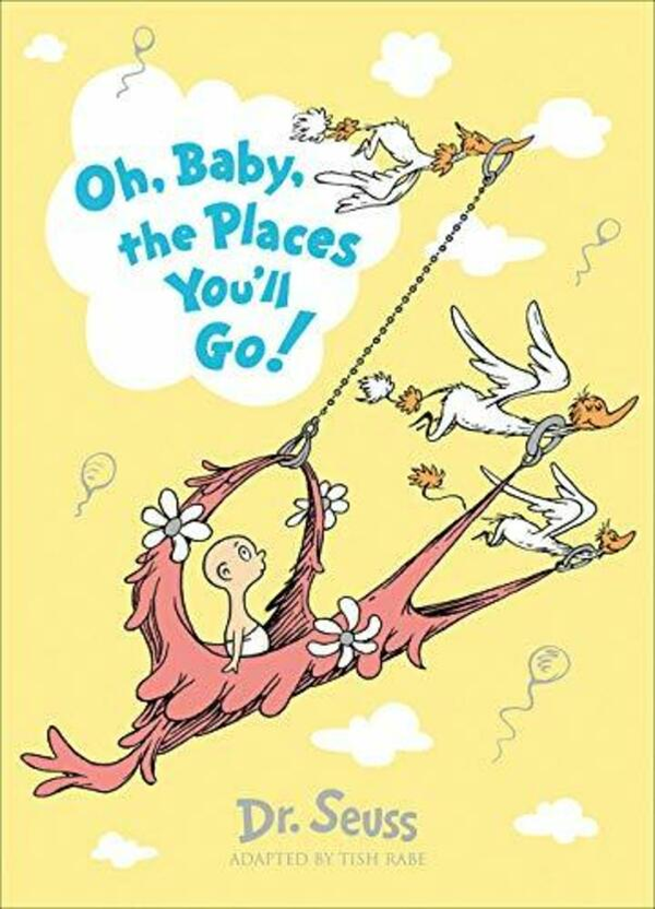 Бумажная книга «Oh, Baby, The Places You'll Go! », автор Доктор Сьюз - фото №1
