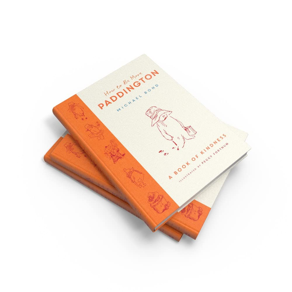 Бумажная книга «How to Be More Paddington. A Book of Kindness», автор Майкл Бонд - фото №1