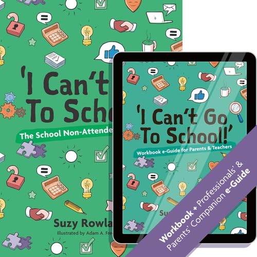 Паперова книга «I Can't Go to School!. The School Non-Attender's Workbook», автор Сьюзі Роуленд - фото №1