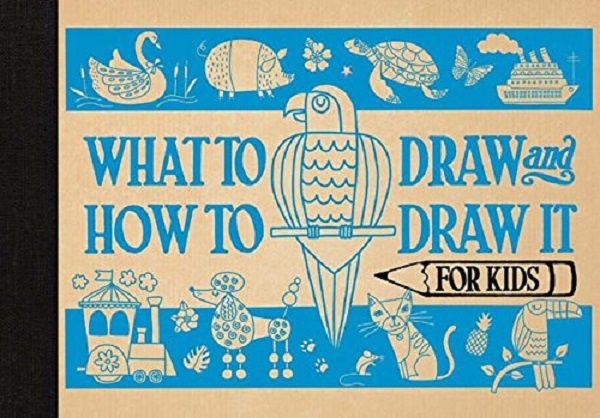 Бумажная книга «What to Draw and How to Draw It for Kids», автор Шарлотт Пеппер - фото №1