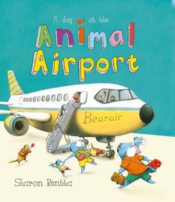 Бумажная книга «A Day At The Animal Airport», автор Шарон Рента - фото №1