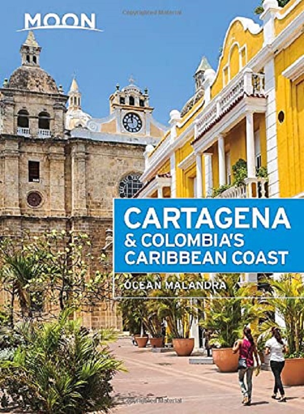 Бумажная книга «Moon Cartagena & Colombia's Caribbean Coast », автор Оушен Маландра - фото №1