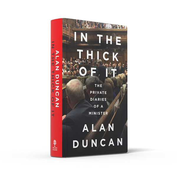 Бумажная книга «In the Thick of It. The Private Diaries of a Minister», автор Алан Дункан - фото №1
