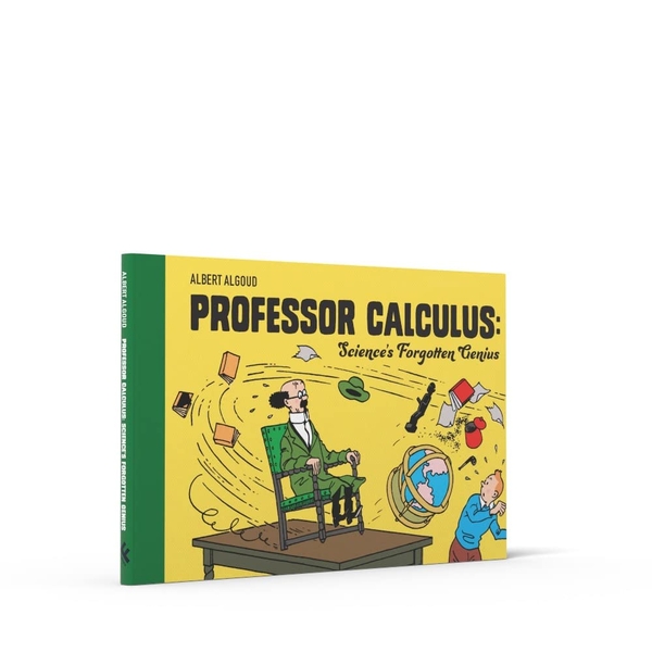 [object Object] «Professor Calculus. Science's Forgotten Genius» - фото №2 - мініатюра