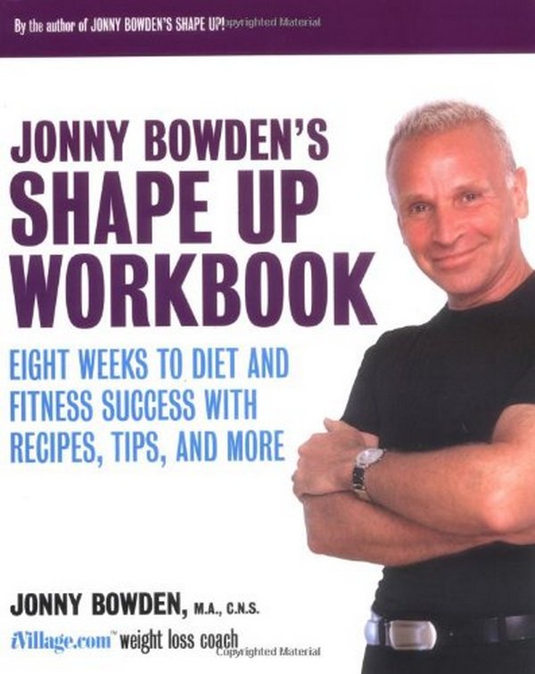 Бумажная книга «Jonny Bowden's Shape Up Workbook», автор Джонни Боуден - фото №1