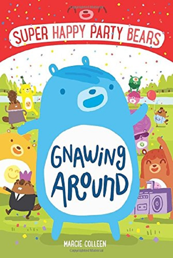Паперова книга «Super Happy Party Bears: Gnawing Around», автор Марсі Коллін - фото №1