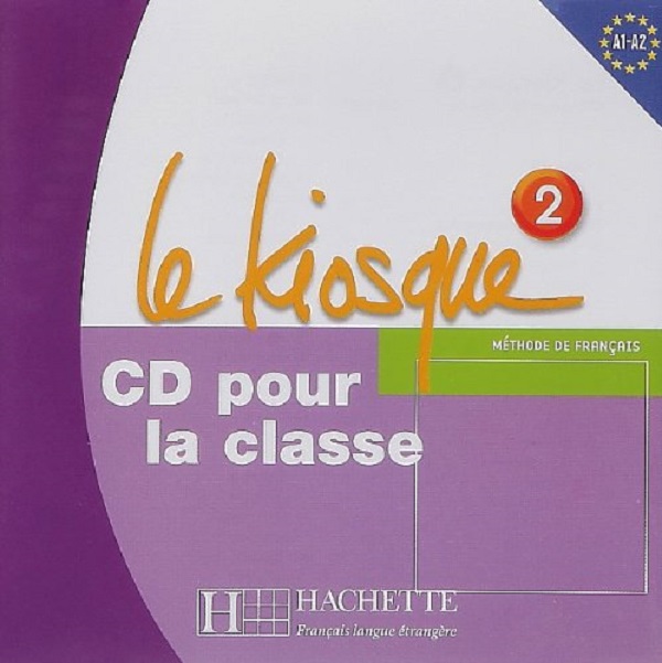 Бумажная книга «Le Kiosque. Niveau 2. CD audio classe » - фото №1