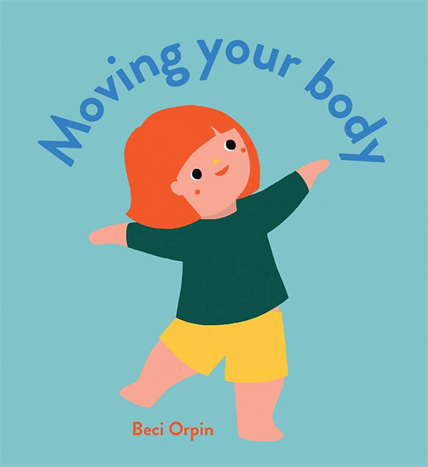 Бумажная книга «Moving Your Body», автор Беки Орпин - фото №1