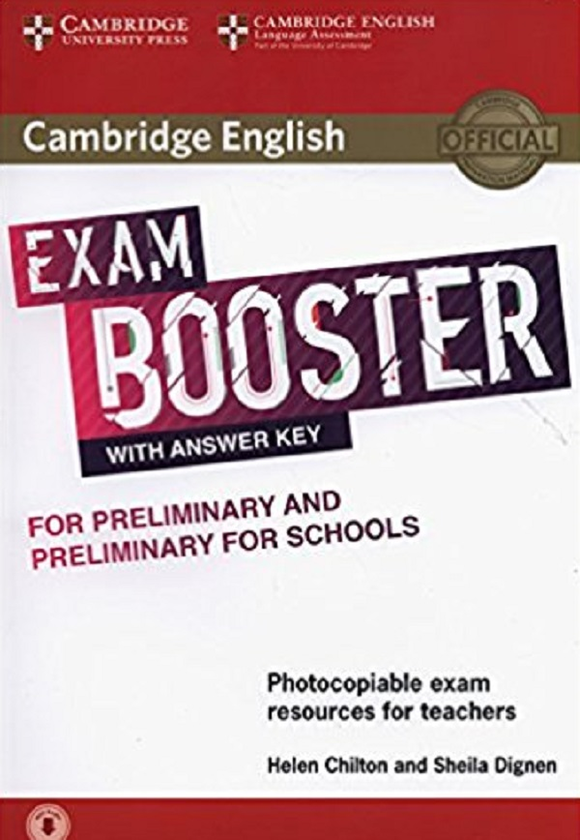 [object Object] «Cambridge English Exam Booster for Preliminary and Preliminary for Schools with Answer Key with Audio. Photocopiable Exam Resources for Teachers», автор Шейла Дигнен - фото №1