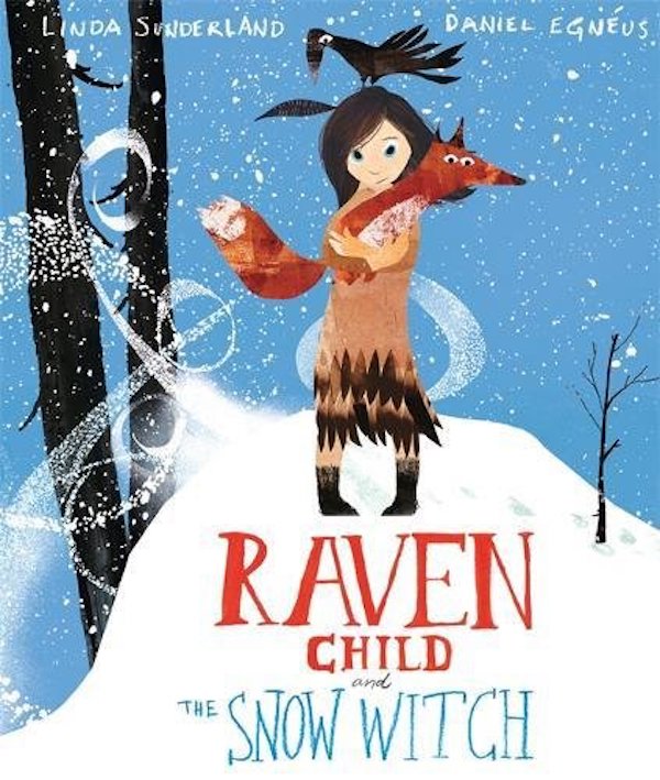 Паперова книга «Raven Child and the Snow-Witch», автор Лінда Сандерленд - фото №1