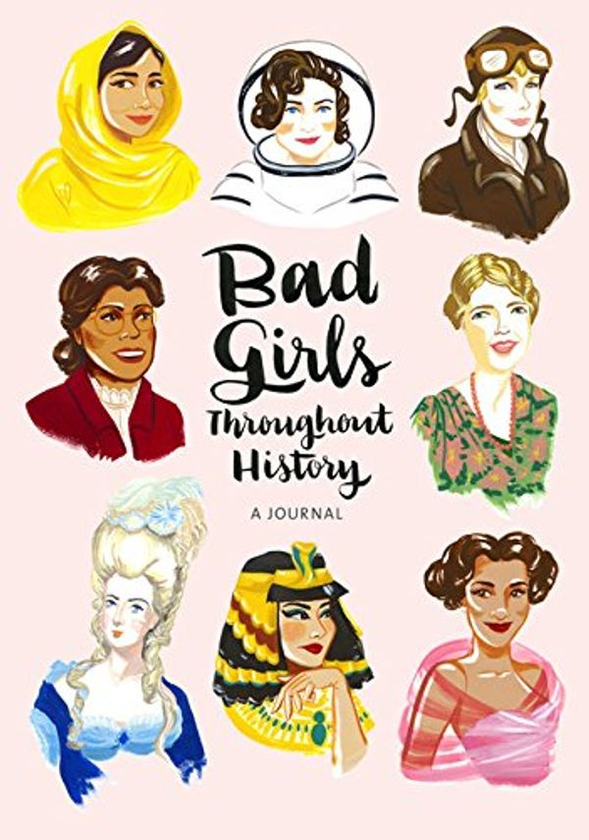 Бумажная книга «Bad Girls Throughout History Flexi Journal», автор Энн Шен - фото №1