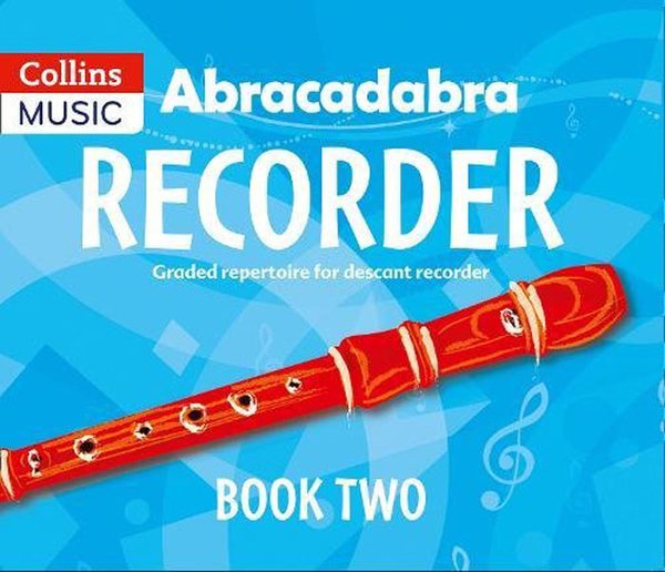Бумажная книга «Abracadabra Recorder Book 2 (Pupil's Book): 22 Graded Songs and Tunes» - фото №1
