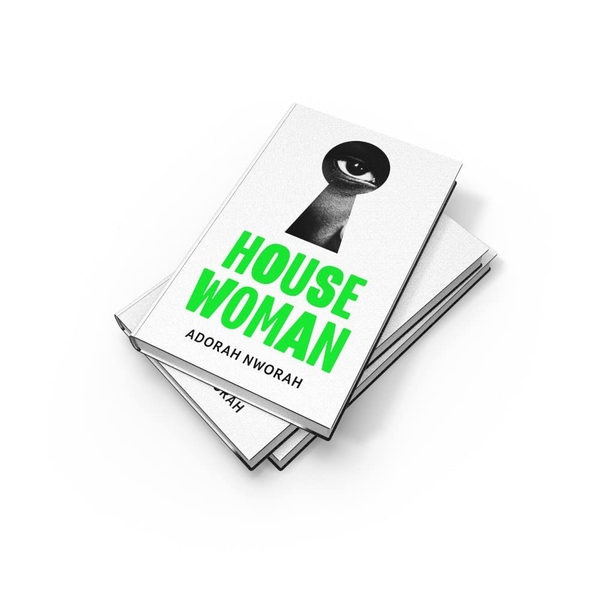 Бумажная книга «House Woman», автор Адора Нвора - фото №1