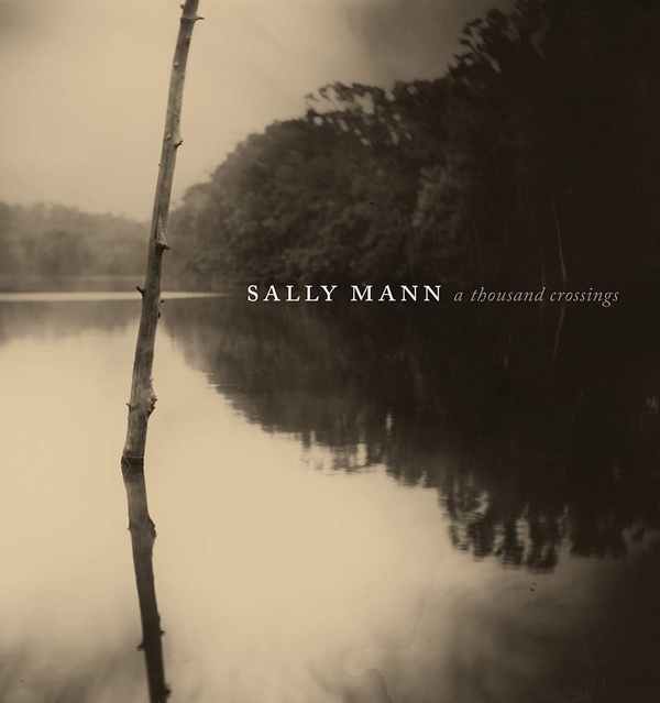 Бумажная книга «Sally Mann. A Thousand Crossings», авторов Сара Гриноу, Сара Кеннел - фото №1