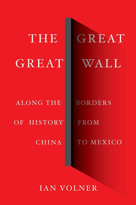 Бумажная книга «The Great Great Wall: Along the Borders of History from China to Mexico» - фото №1
