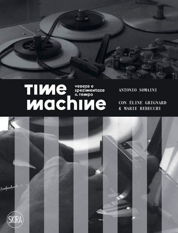 Бумажная книга «Time Machine: Cinematic Temporalities», авторов Антонио Сомайни, Элин Гриньяр, Мари Ребекки - фото №1