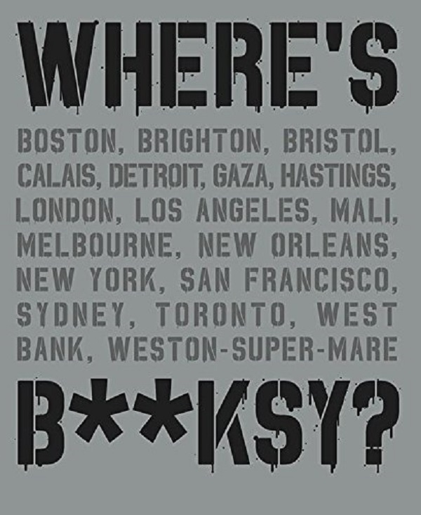 Бумажная книга «Where's Banksy? Banksy's Greatest Works in Context », автор Ксавье Тапиес - фото №1