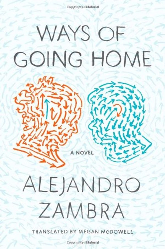 Бумажная книга «Ways of Going Home», автор Алехандро Замбра - фото №1