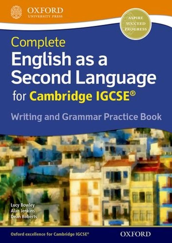 Паперова книга «Complete English as a Second Language for Cambridge IGCSE Writing and Grammar Practice Book», автор Люсі Боулі - фото №1