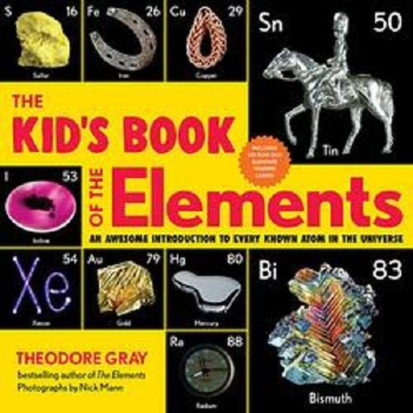 Паперова книга «The Kid's Book of the Elements», автор Теодор Грей - фото №1