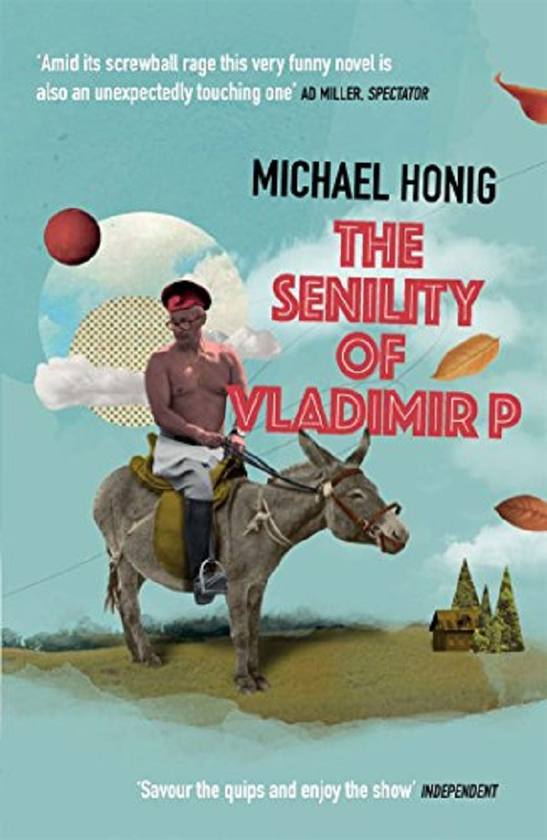 Бумажная книга «The Senility of Vladimir P», автор Майкл Хонинг - фото №1