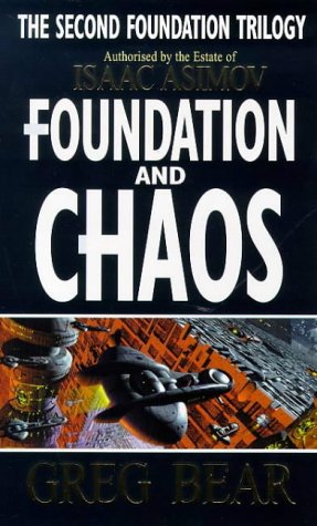 Паперова книга «Foundation And Chaos», автор Грег Бір - фото №1