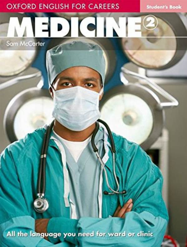 Паперова книга «Oxford English for Careers: Medicine 2: Student's Book», автор San McCarter - фото №1