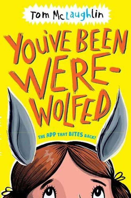 Бумажная книга «You've Been Werewolfed», автор Том Маклафлин - фото №1