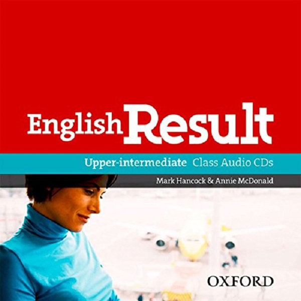 Бумажная книга «English Result Upper-Intermediate: Class Audio CD », авторов Марк Хэнкок, Энни Макдональд - фото №1