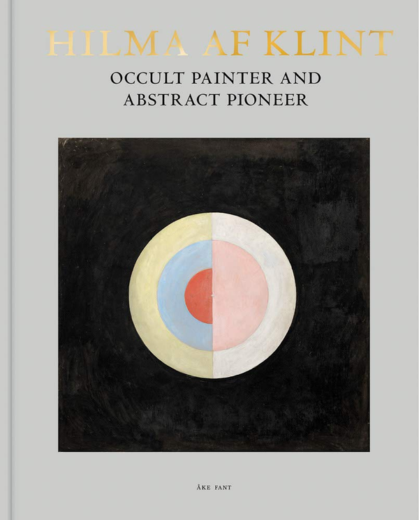 Бумажная книга «Hilma af Klint. Occult Painter and Abstract Pioneer», автор Оке Фант - фото №1