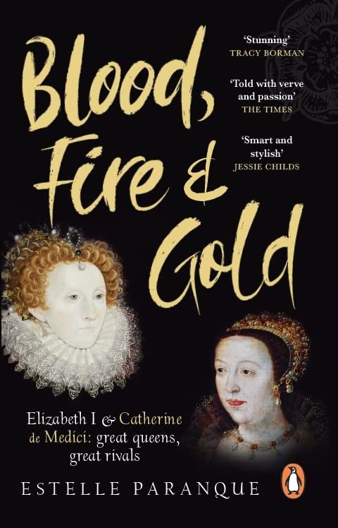 Бумажная книга «Blood, Fire and Gold. The story of Elizabeth I and Catherine de Medici», автор Эстель Паранк - фото №1