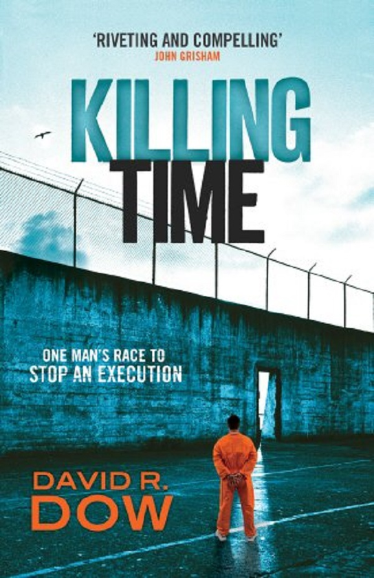 Бумажная книга «Killing Time. One Man's Race to Stop an Execution», автор Дэвид Р. Доу - фото №1