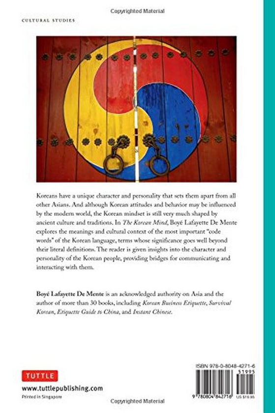 Паперова книга «The Korean Mind. Understanding Contemporary Korean Culture», автор Бойє Лафайет де Менте - фото №1